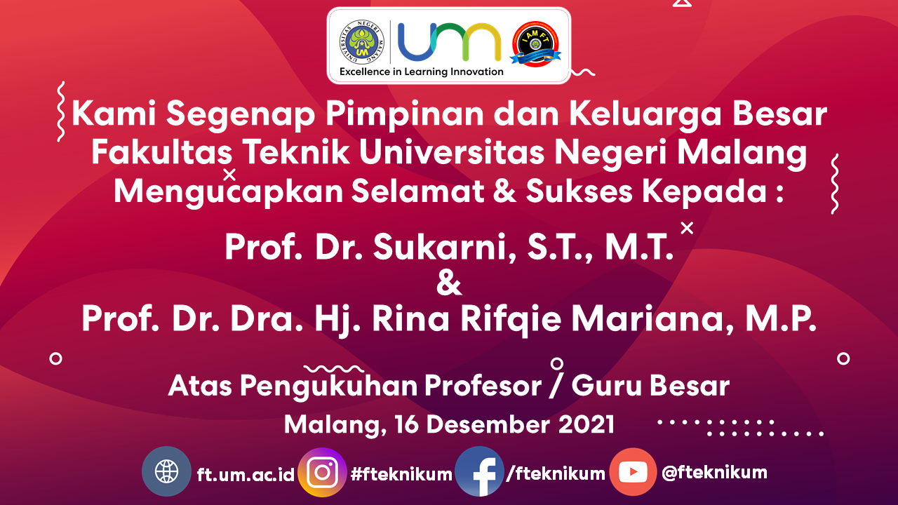 Selamat atas Pengukuhan Guru Besar Prof. Dr. Sukarni, S.T., M.T. dan Prof. Dr. Dra. Hj. Rina Rifqie Mariana, M.P.