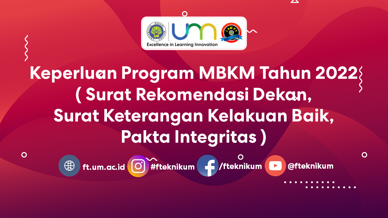 Keperluan Program MBKM Tahun 2023 ( Surat Rekomendasi, dan Surat Keterangan Kelakuan Baik) Fakultas Teknik Universitas Negeri Malang