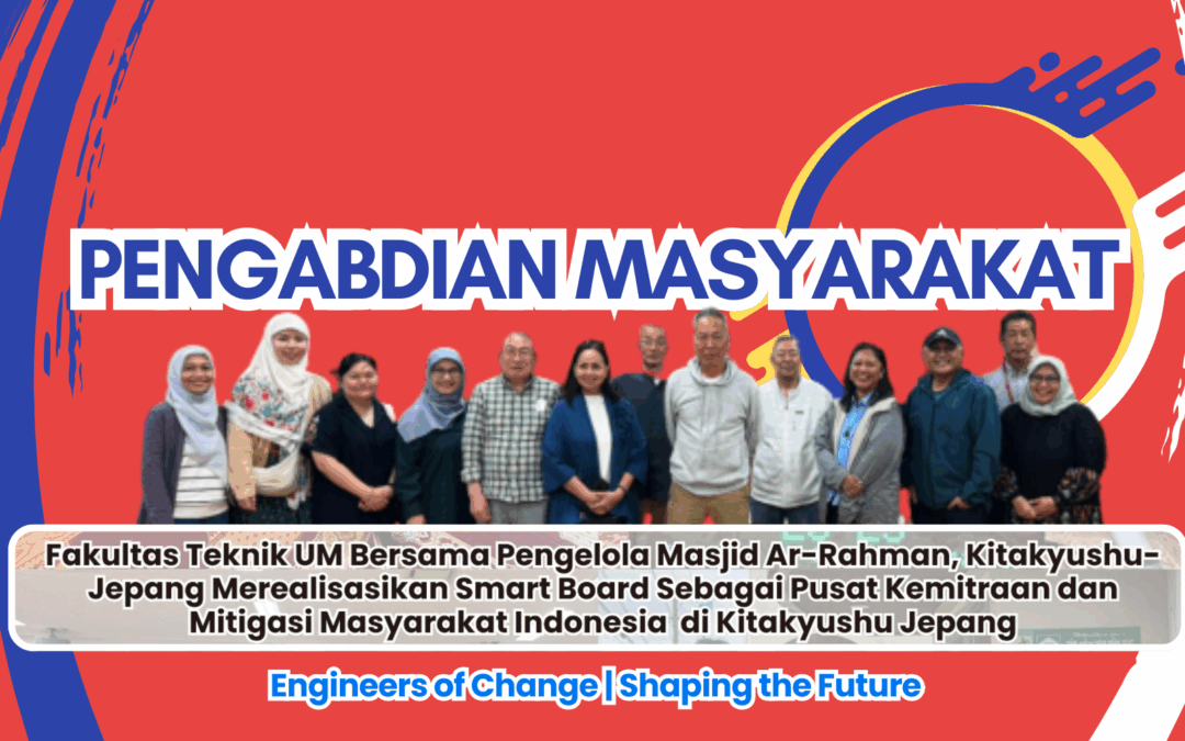 Fakultas Teknik UM Bersama Pengelola Masjid Ar-Rahman, Kitakyushu-Jepang Merealisasikan Smart Board Sebagai Pusat Kemitraan dan Mitigasi Masyarakat Indonesia  di Kitakyushu Jepang