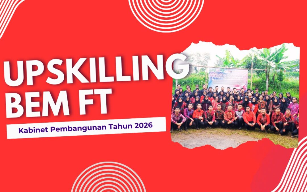Kegiatan Upskilling Staff Muda BEM FT UM Kabinet Pembangunan Tahun 2026