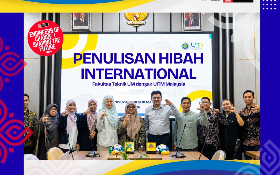 Dr. Husein Hanibah, Ph.D. dan Dr. Nor Zakiah bt Nor Hashim, Ph.D. Berbagi Strategi Penulisan Hibah Internasional bagi Dosen Muda Fakultas Teknik UM